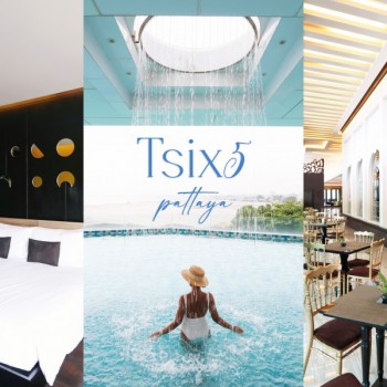 Tsix5 Hotel Pattaya – โรงแรมสุดเก๋ใน “พัทยา” น่าไปพักผ่อน!